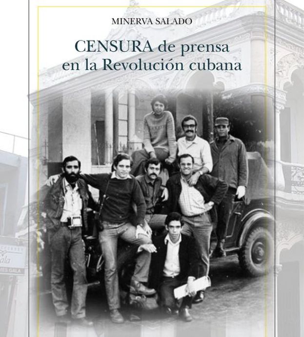 The cover of “Censorship of the Press in the Cuban Revolution,” by Minerva Salado (Verbum Publishing)