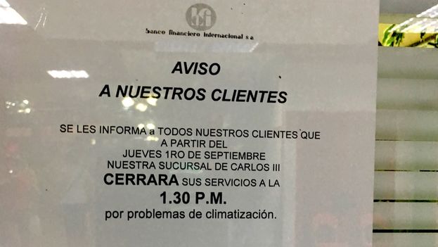 The International Finance Bank announces it will close at 1:30 PM because of "air conditioning problems". (14ymedio)
